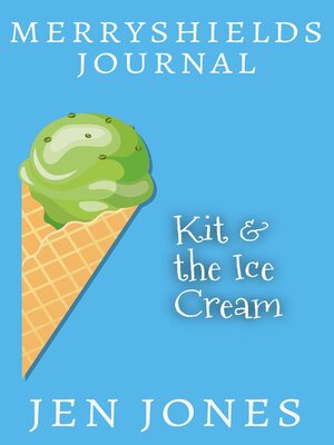 cover image of Kit & the Ice Cream